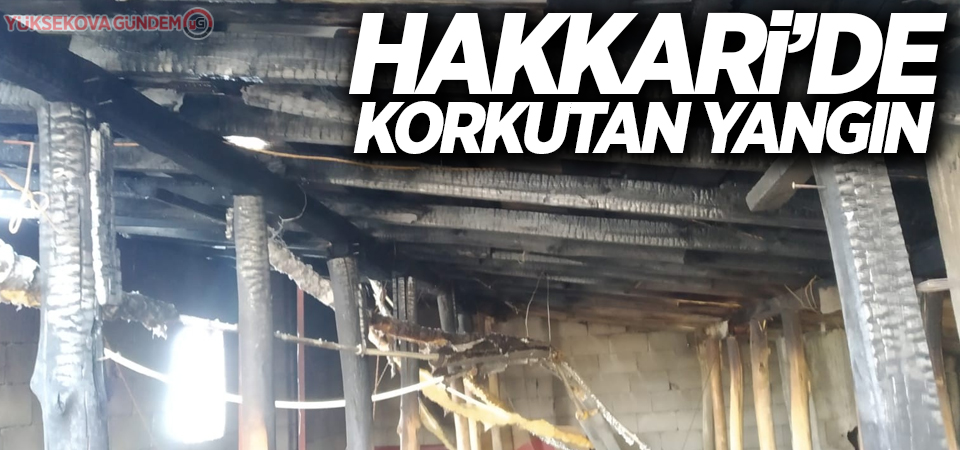 Hakkari’de çatı yangını