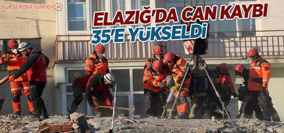 Elazığ'da can kaybı 35'e yükseldi