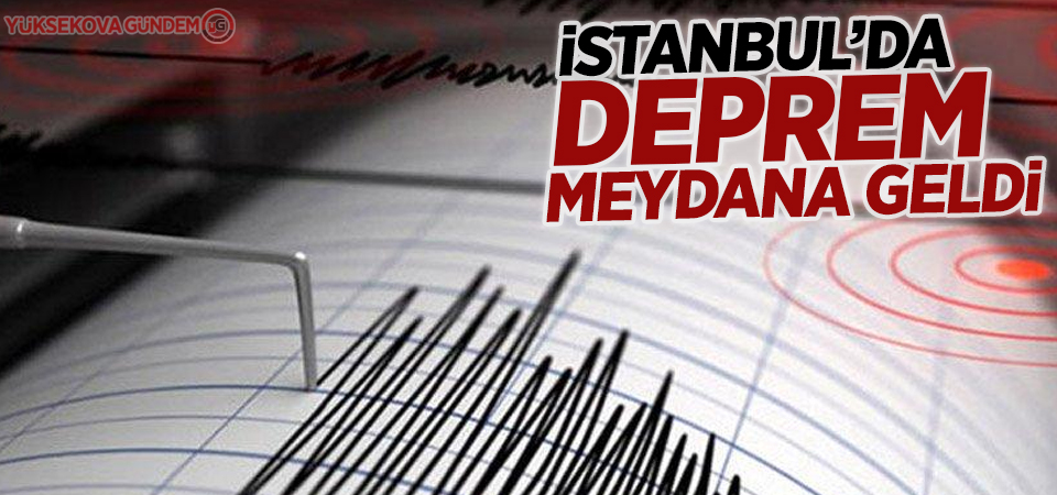 İstanbul'da deprem meydana geldi