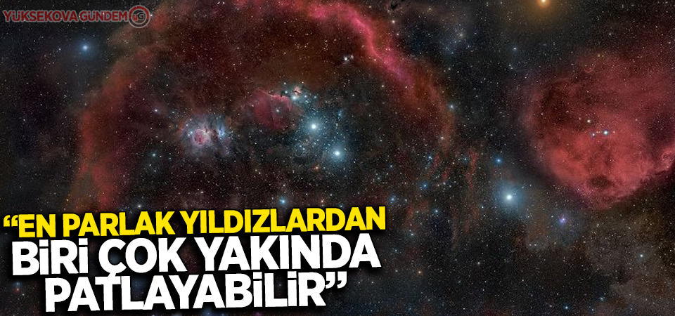 'En parlak yıldızlardan biri çok yakında patlayabilir'