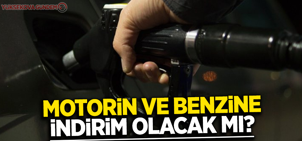 Motorin ve benzine indirim