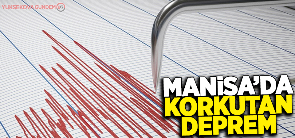Manisa'da 5.1 şiddetinde deprem!