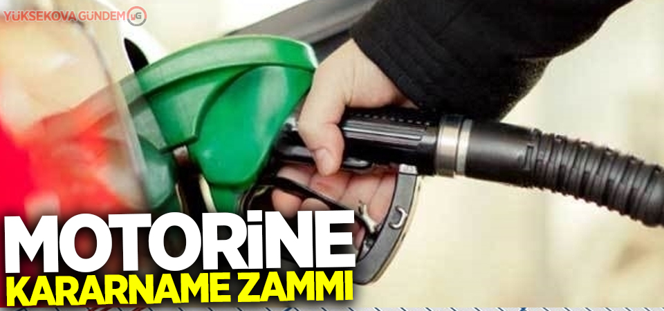 Motorine kararname zammı