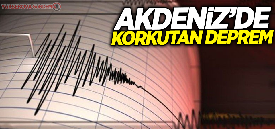 Akdeniz'de 4.6 büyüklüğünde deprem