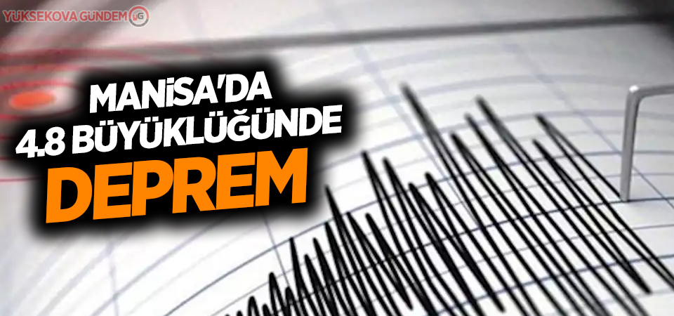 Manisa'da 4.8 büyüklüğünde deprem