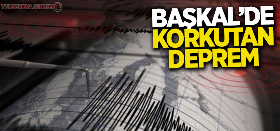 Başkale'de korkutan deprem