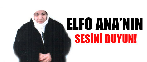 Elfo Ananın Sesini Duyun!