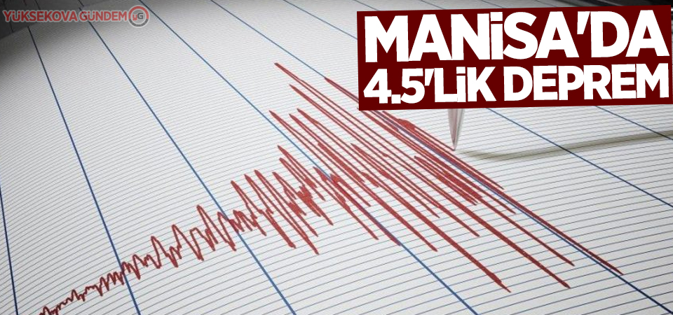 Manisa'da 4,5'lik deprem