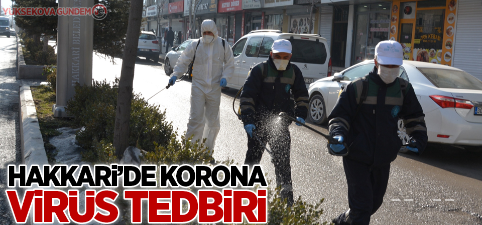 Hakkari’de korona virüs tedbiri