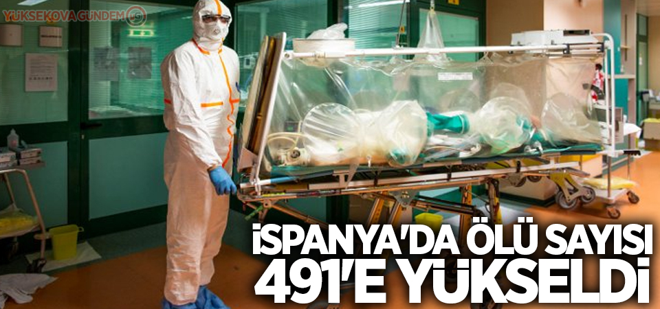 İspanya'da ölü sayısı 491'e yükseldi