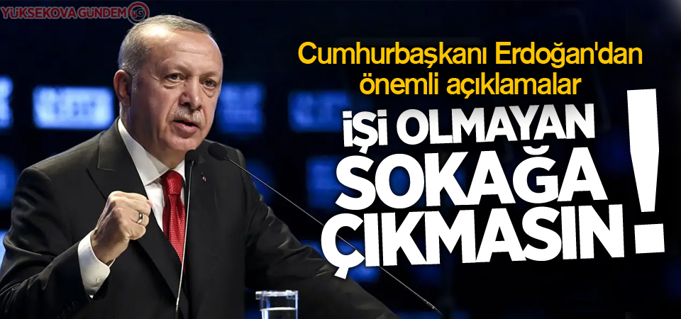 Cumhurbaşkanı Erdoğan'dan evde kalın çağrısı