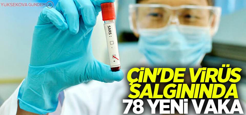 Çin'de Kovid-19 salgınında 78 yeni vaka