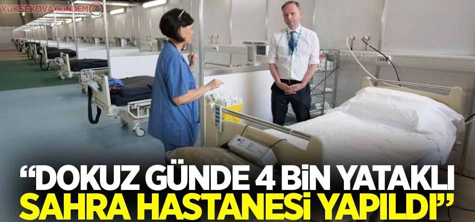 'Dokuz günde 4 bin yataklı sahra hastanesi yapıldı'