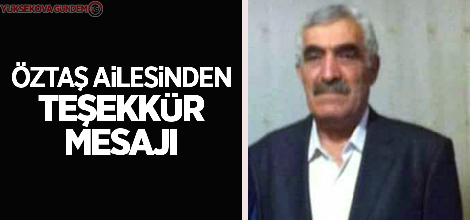 Öztaş Ailesinden Teşekkür Mesajı