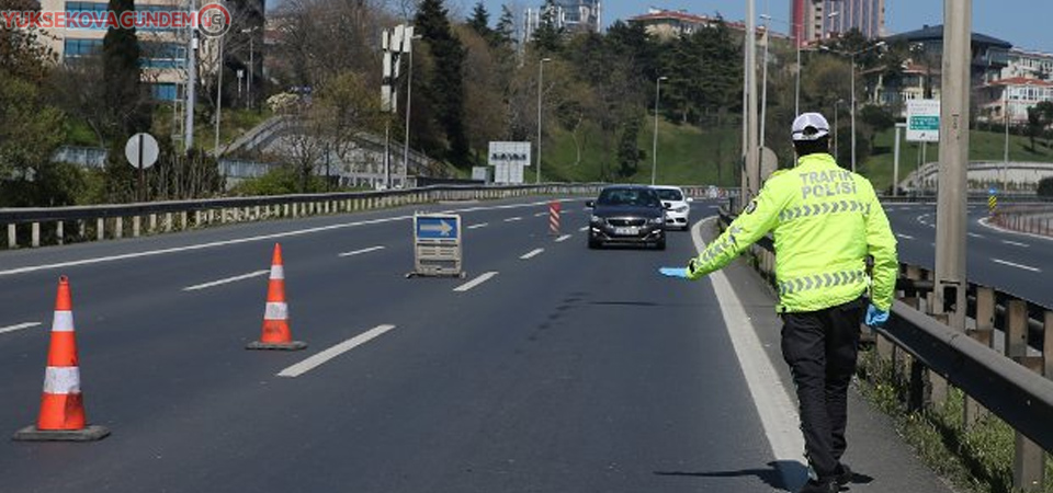 31 şehre giriş çıkış yasağı 15 gün uzatıldı