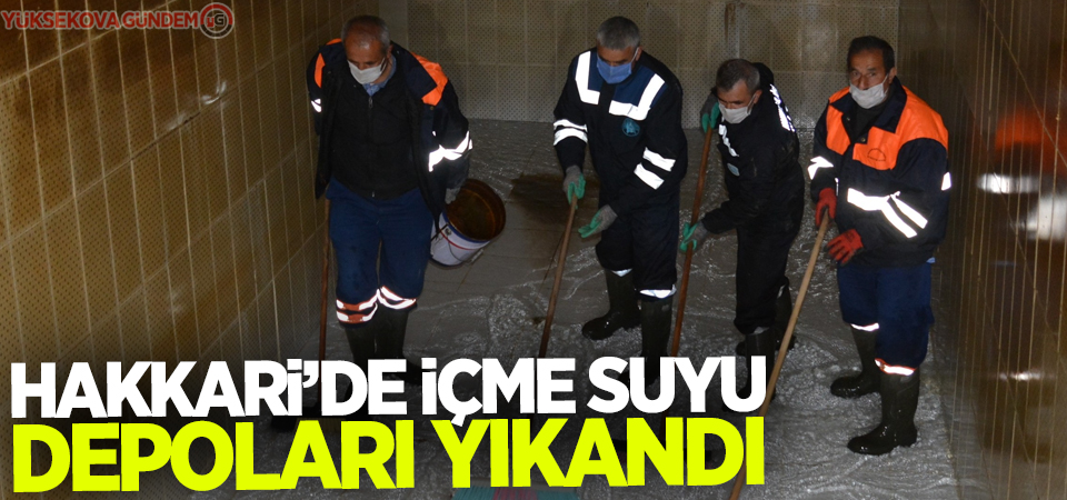 Hakkari’de içme suyu depoları yıkandı