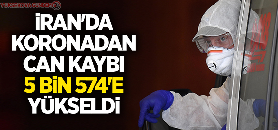 İran'da koronadan can kaybı 5 bin 574'e yükseldi