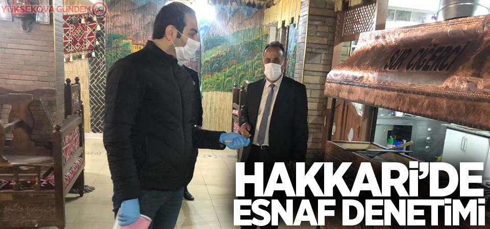 Hakkari’de esnaf denetimi