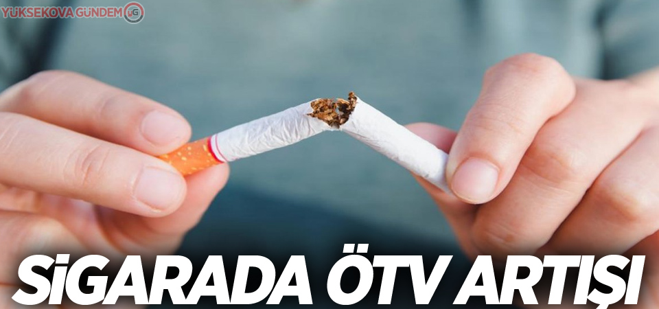 Sigarada ÖTV artışı