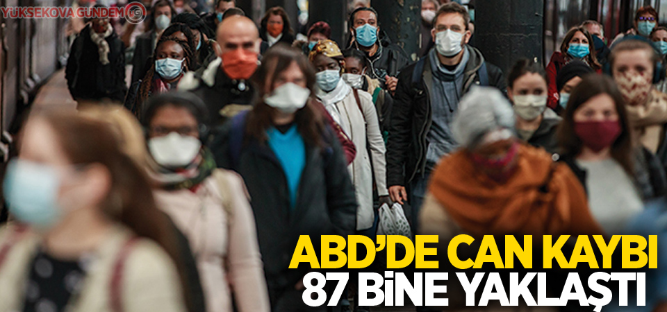 ABD'de Covid-19'a bağlı can kaybı 87 bine yaklaştı