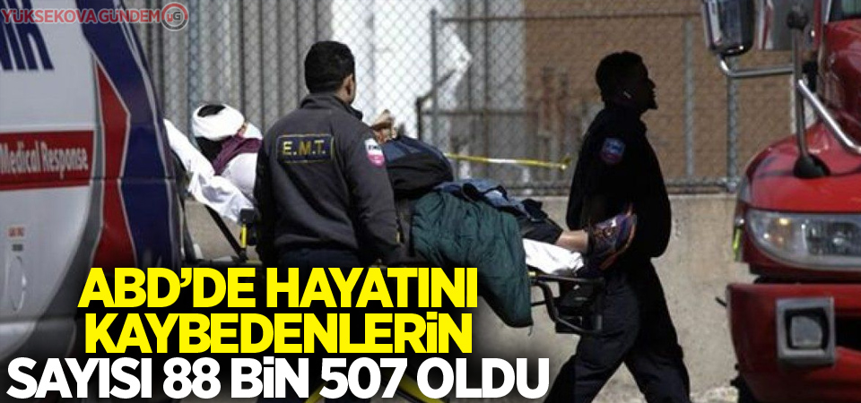 ABD'de koronavirüsten ölenlerin sayısı 88 bin 507'ye yükseldi