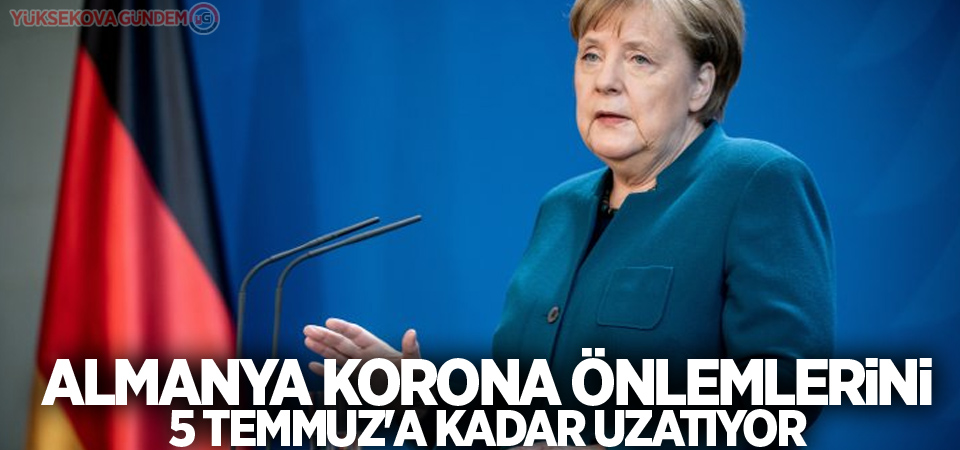 Almanya korona önlemlerini 5 Temmuz'a kadar uzatıyor