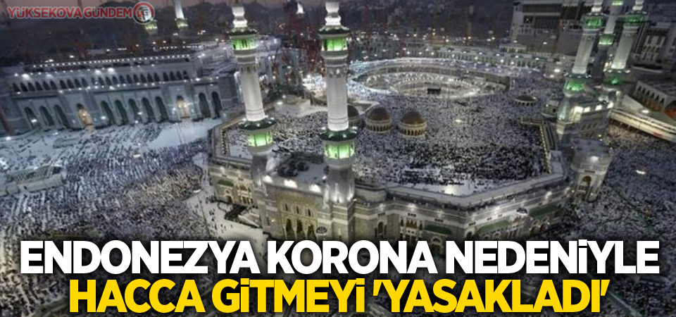 Endonezya korona nedeniyle hacca gitmeyi 'yasakladı'