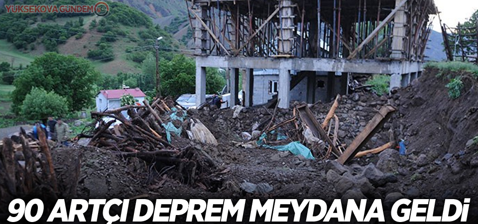 90 artçı deprem meydana geldi