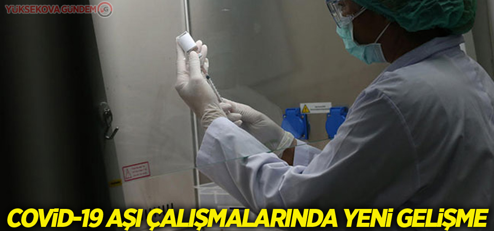 Covid-19 aşı çalışmalarında yeni gelişme