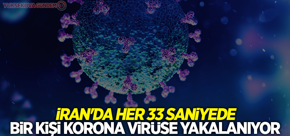 İran'da her 33 saniyede bir kişi korona virüse yakalanıyor