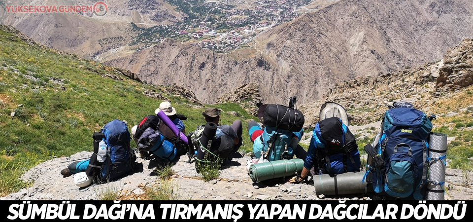 Sümbül Dağı’na tırmanış yapan dağcılar döndü