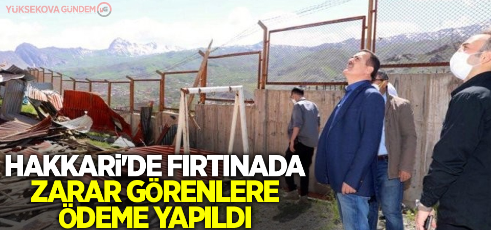 Hakkari'de fırtınada zarar görenlere ödeme yapıldı