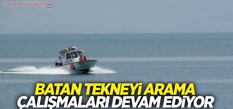 Batan tekneyi arama çalışmaları devam ediyor