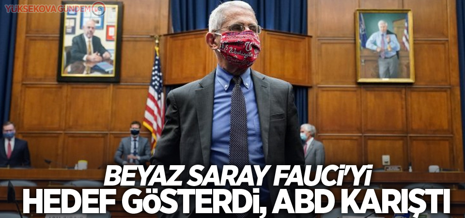 Beyaz Saray Fauci'yi hedef gösterdi, ABD karıştı