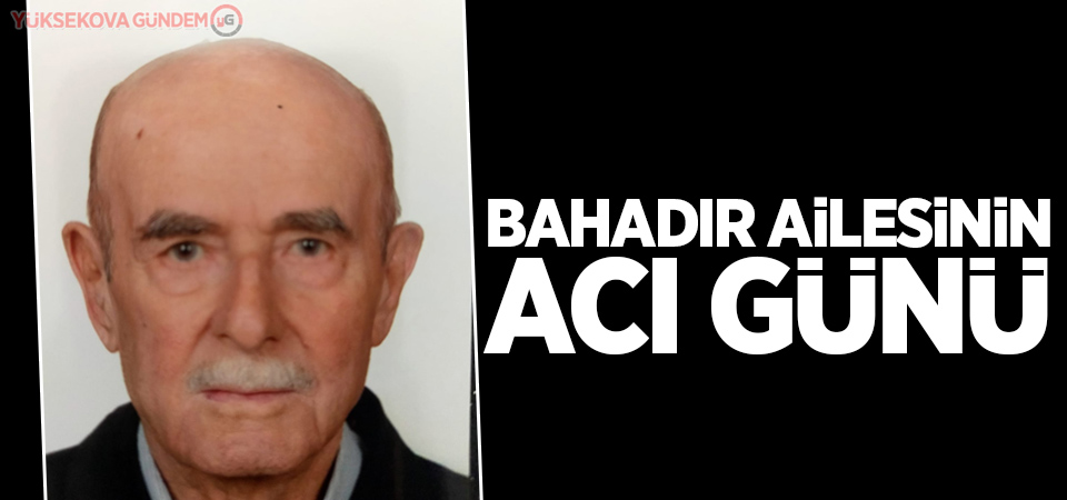 Bahadır Ailesinin Acı Günü