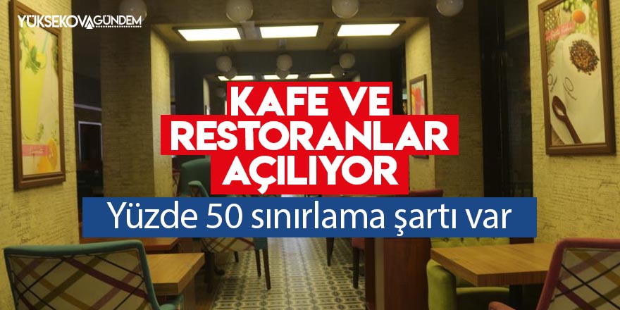 Kafe ve restoranlar açılıyor