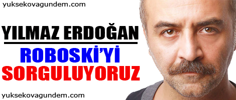 Yılmaz Erdoğan: Roboski'yi sorguluyoruz