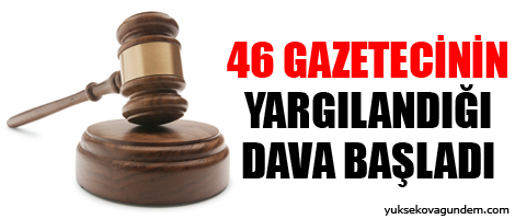 Gazetecilerin duruşması başladı