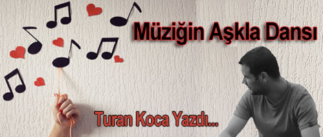 Müziğin Aşkla Dansı