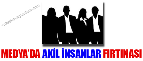 Medyada 'akil insanlar' fırtınası