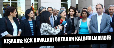 Kışanak: KCK davaları ortadan kaldırılmalıdır