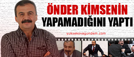 Önder kimsenin yapamadığını yaptı