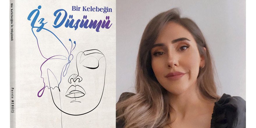 'Bir Kelebeğin İz Düşümü' isimli kitap çıktı