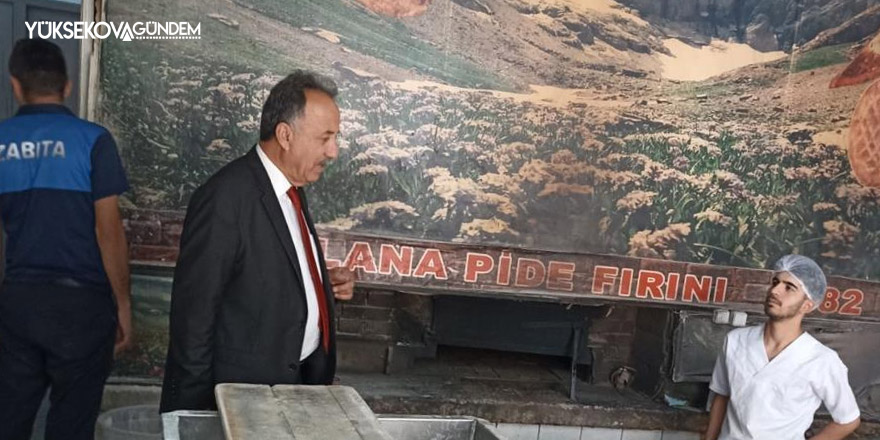 Hakkari'de fırınlar titizlikle denetlendi