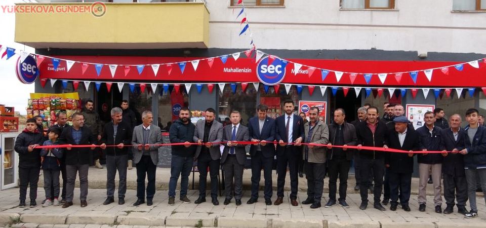 Yüksekova'da 'Seç Market'in 5. Şubesi' Açıldı