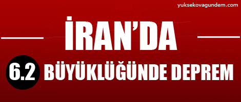 İran'da 6.2 şiddetinde deprem