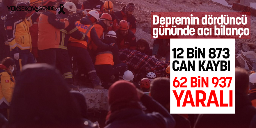 Depremin 4. günü: Can kaybı 12 bin 873'e yükseldi