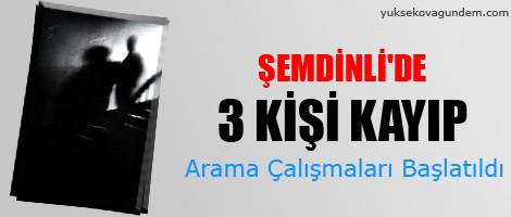 Şemdinli'de 3 kişi kayıp