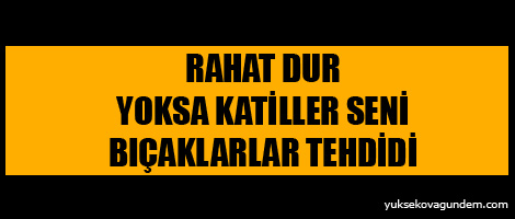 katiller seni bıçaklar tehdidi!