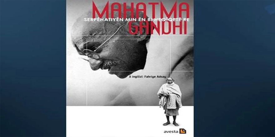 Mahatma Gandhi’nin kitabı Kürtçeye çevrildi